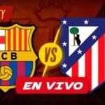 barcelona-vs-atletico-madrid-vivo-1